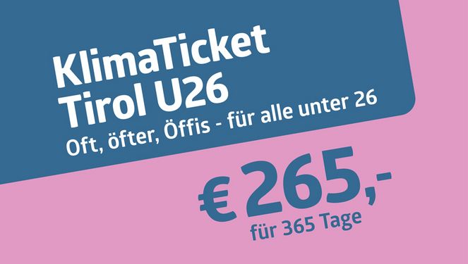 KlimaTicket Tirol U26 um 265 Euro